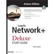 CompTIA Network+ Deluxe Study Guide Exam N10-004