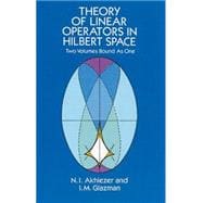 Theory of Linear Operators in Hilbert Space