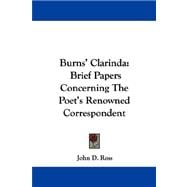 Burns' Clarinda : Brief Papers Concerning the Poet's Renowned Correspondent
