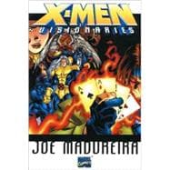 X-Men Visionaries: Joe Madureira