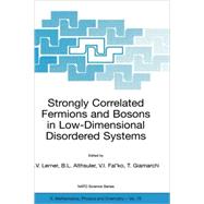 Strongly Correlated Fermions and Bosons in Low-Dimensional Disordered Systems