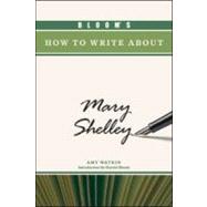 Bloom's How to Write About Mary Shelley