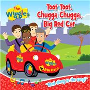 Toot Toot, Chugga Chugga, Big Red Car
