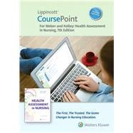 Lippincott CoursePoint Enhanced for Weber's Health Assessment in Nursing