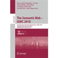 Semantic Web - ISWC 2010 : 9th International Semantic Web Conference, ISWC 2010, Shanghai, China, November 7-11, 2010, Revised Selected Papers, Part II