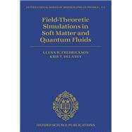 Field-Theoretic Simulations in Soft Matter and Quantum Fluids