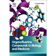 Organofluorine Compounds in Biology and Medicine