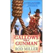 Gallows for a Gunman