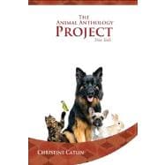 The Animal Anthology Project: True Tails