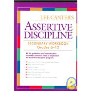 Assertive Discipline Secondary Workbook