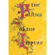 The Politics of the Impure