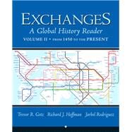 Exchanges A Global History Reader, Volume 2