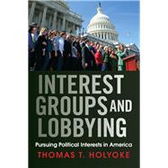 Interest Groups and Lobbying