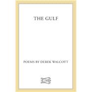 Gulf and Other Poems