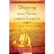 Discovering the Basic Truths of Christianity