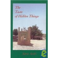 The Taste of Hidden Things Images of the Sufi Path