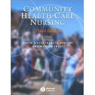 Community Health Care Nursing, 3rd Edition