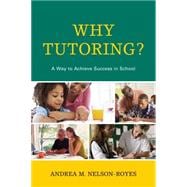 Why Tutoring? A Way to Achieve Success in School