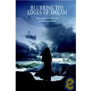 Blurring The Edges Of Dream: The Short Fiction Of Adam Niswander