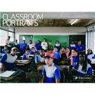 Classroom Portraits 2004-2012