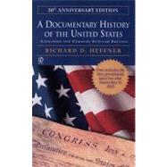 A Documentary History of the United States (Seventh Revised Edition)