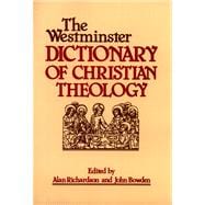 The Westminster Dictionary of Christian Theology
