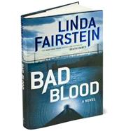 Bad Blood; A Novel
