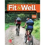 Fit & Well: Core Concepts and Labs in Physical Fitness and Wellness