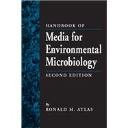 Handbook of Media for Environmental Microbiology, Second Edition