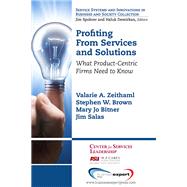 Profiting from Services and Solutions