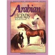 Arabian Legends Outstanding Arabian Stallions And Mares