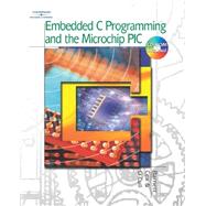 Embedded C Programming and the Microchip PIC