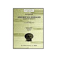 Handbook of American Indians North of Mexico V. 1/4,9781582187488