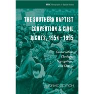 The Southern Baptist Convention & Civil Rights, 1954–1995