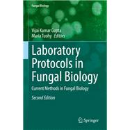 Laboratory Protocols in Fungal Biology
