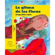 La Gitana De Las Flores/the Flower Gypsy