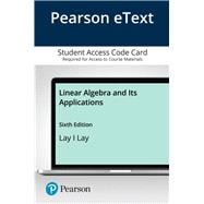 Pearson Etext Linear Algebra and Its Applications