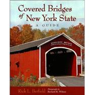 Covered Bridges of New York State : A Guide