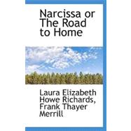 Narcissa or the Road to Home