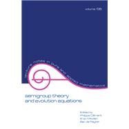 Semigroup Theory and Evolution Equations: The Second International Conference