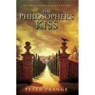 The Philosopher's Kiss; A Novel