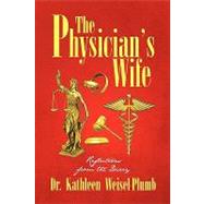 The Physician's Wife: Reflections from the Diary