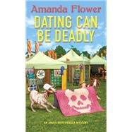 Dating Can Be Deadly