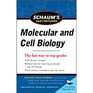 Schaum's Easy Outline Molecular and Cell Biology, Revised Edition