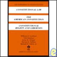 Supplement to Constitutional Law : The American Constitution and Constitutional Rights and Liberties, Cases - Comments - Questions
