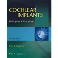 Cochlear Implants Principles and Practices