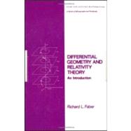 Differential Geometry and Relativity Theory: An Introduction