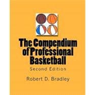 Compendium of Professional Basketball, Second Edition