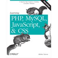 Learning PHP, MySQL, JavaScript, and CSS, 2nd Edition