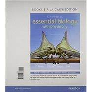 Campbell Essential Biology with Physiology, Books a la Carte Plus Mastering Biology with eText -- Access Card Package